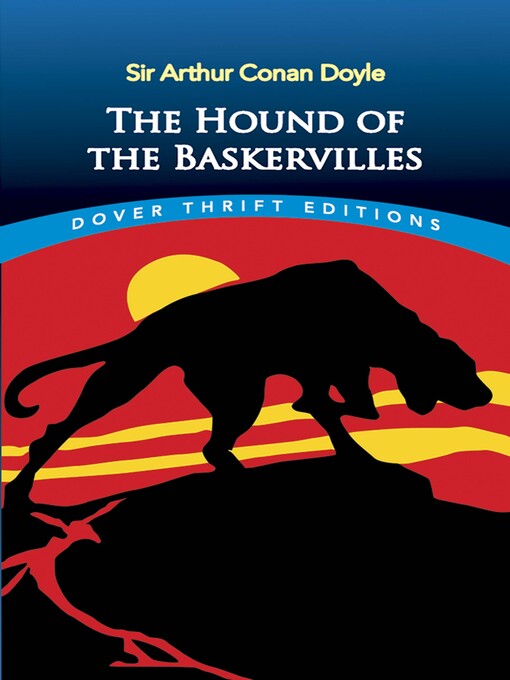 Title details for The Hound of the Baskervilles by Sir Arthur Conan Doyle - Available